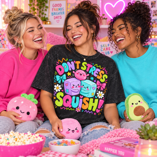 Don't Stress Squish PNG Design | Funny Cute Sublimation DTG HTV