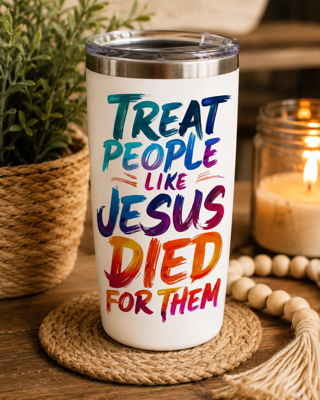 Christian PNG, Faith Shirt Design, Treat People Like Jesus Died For Them Graphic
