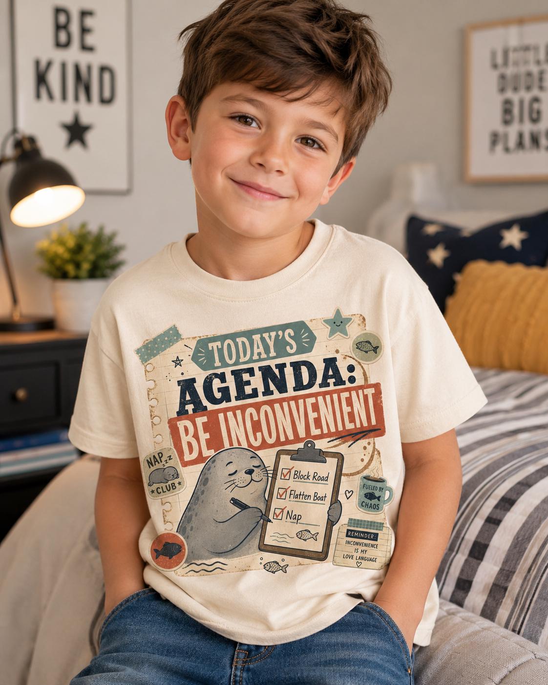 Today’s Agenda: Be Inconvenient Seal PNG – Sarcastic Humor Graphic | Digital Download