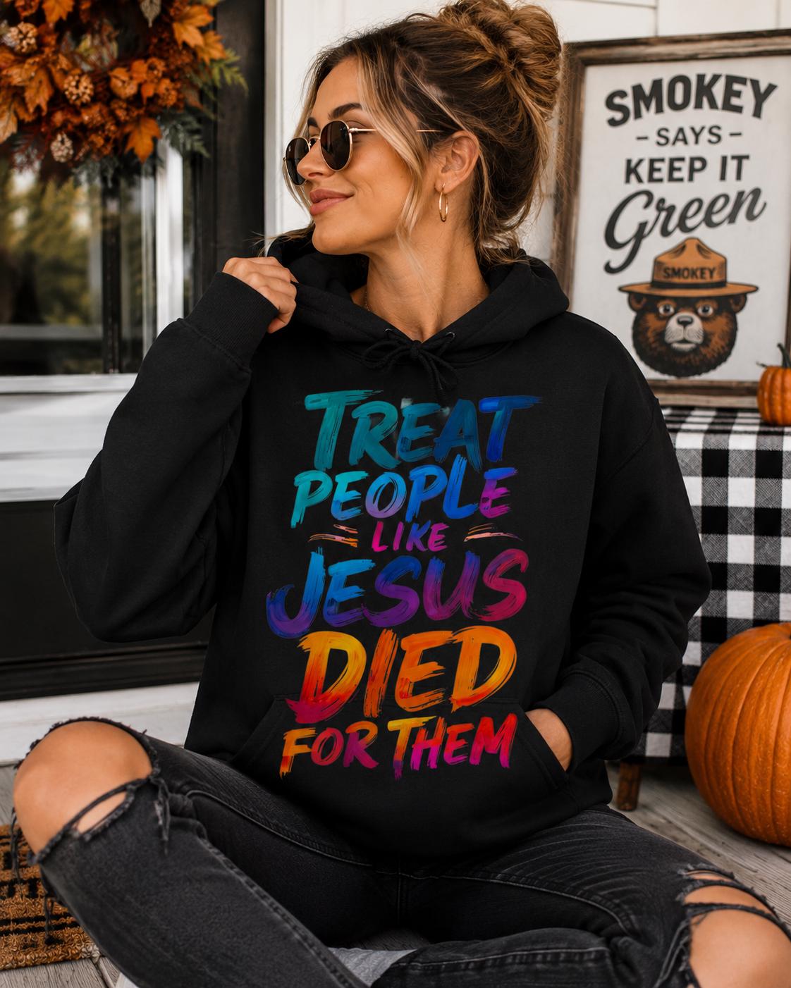 Christian PNG, Faith Shirt Design, Treat People Like Jesus Died For Them Graphic