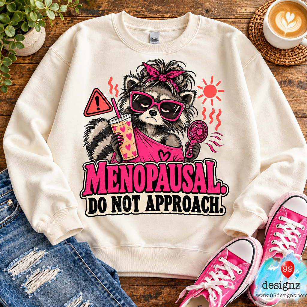 Menopausal Do Not Approach PNG | Funny Pink Raccoon Design