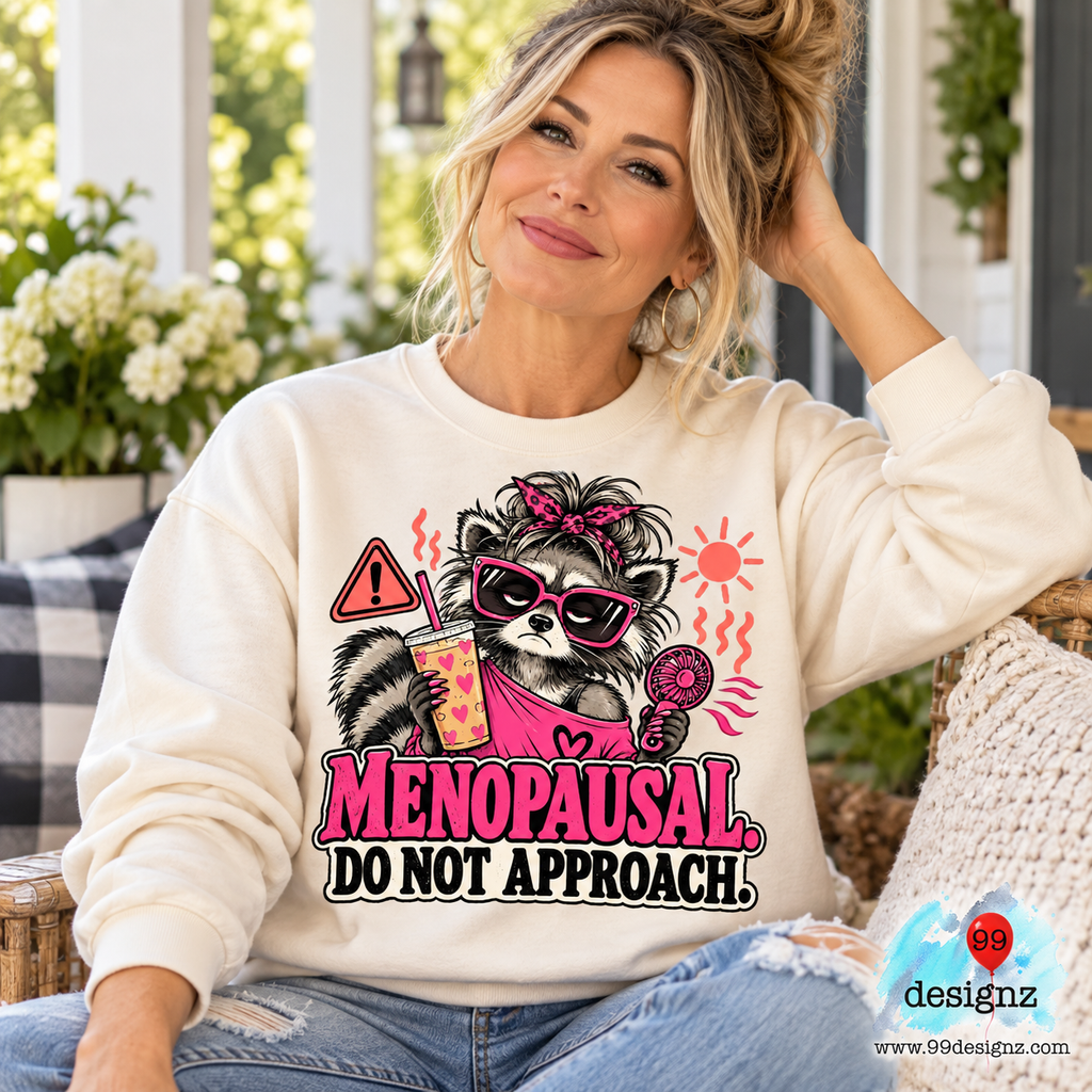 Menopausal Do Not Approach PNG | Funny Pink Raccoon Design