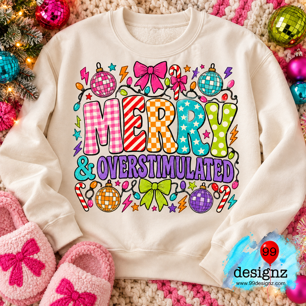 Merry and Overstimulated PNG | Funny Christmas Shirt Design