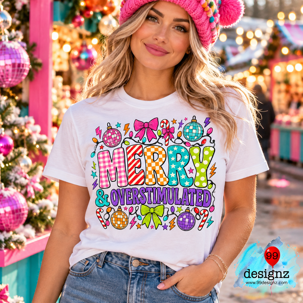 Merry and Overstimulated PNG | Funny Christmas Shirt Design